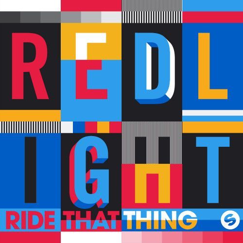 Ride That Thing Ride That Thing