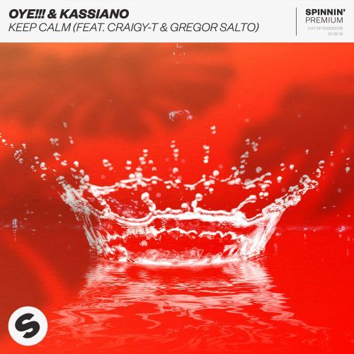 Keep Calm (feat. Craigy-T & Gregor Salto) Keep Calm (feat. Craigy-T & Gregor Salto)
