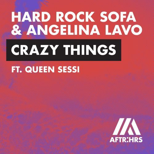 Crazy Things (feat. QUEEN SESSI) Crazy Things (feat. QUEEN SESSI)